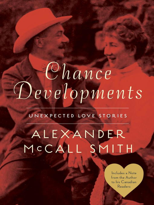 Title details for Chance Developments by Alexander McCall Smith - Available